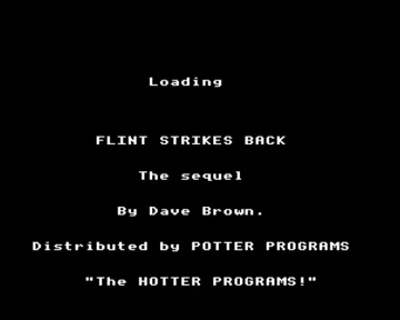 Flint Strikes Back (19xx)(Potter Programs)[h TSTH] screen shot title